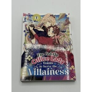 The Fed-Up Office Lady Wants to Serve the Villainess Vol. 1 Paperback Manga
